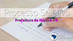 Processo Seletivo Prefeitura de Ibiporã-PR 2020