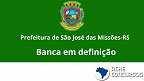 Prefeitura de São José das Missões-RS terá novo concurso público