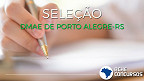 Processo Seletivo DMAE de Porto Alegre-RS 2020