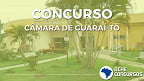 Concurso Câmara de Guaraí-TO 2020 - Edital e Inscrição