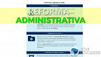Veja os 5 principais pontos da Reforma Administrativa