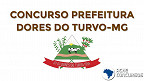 Concurso Prefeitura de Dores do Turvo-MG 2020/2021
