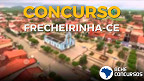 Concurso Prefeitura Frecheirinha-CE 2020: Inscrição aberta