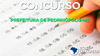 Concurso Prefeitura de Pedrinópolis-MG 2021 - Edital e Inscrição