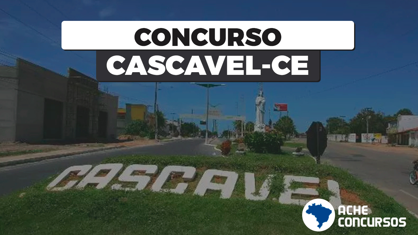 Concurso de CascavelCE 2020/2021 Prefeitura lança editais com 846 vagas