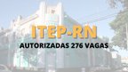 Concurso ITEP-RN 2021: Projeto é divulgado Concurso ITEP-RN 2021: Projeto é divulgado