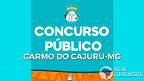 Concurso Prefeitura de Carmo do Cajuru-MG 2021 reabre inscrições