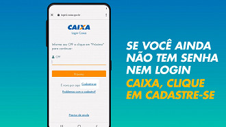 Tela Inicial do Caixa Tem para cadastro - Fonte: Divulgação