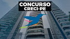 Concurso CRECI-PE 2021 prorroga inscrições até abril