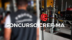 Concurso CREF 21ª Região-MA 2021: Saiu edital para nível médio e superior