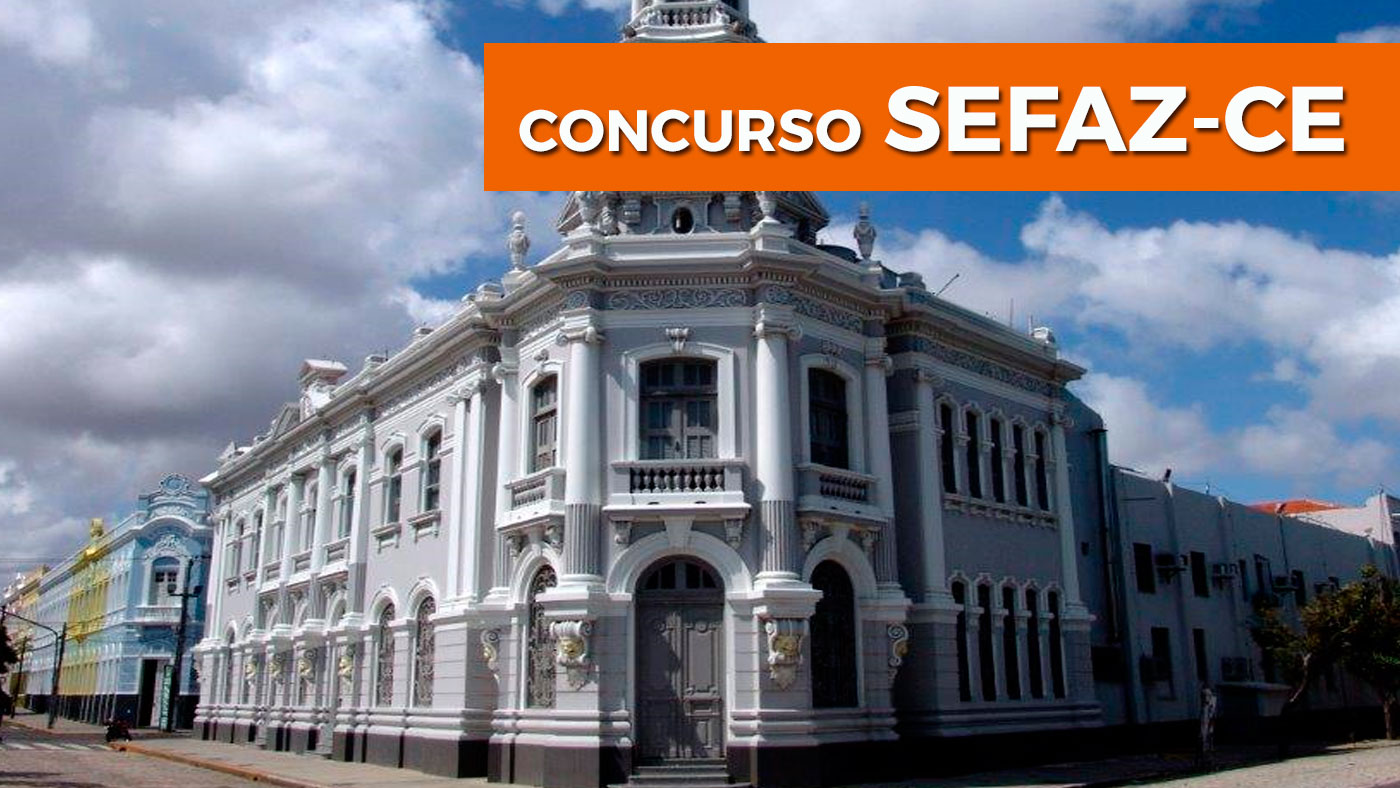 Concurso SEFAZ-CE - Imagem: Divulgação