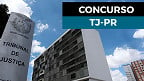 Concurso TJ-PR 2021: Sai edital para Juiz