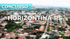Prefeitura de Horizontina-RS abre concurso público com vagas de até R$ 8,3 mil