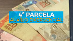 Caixa antecipa a 4ª parcela do Auxílio Emergencial que começa em julho