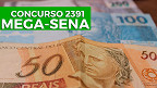 Concurso 2391 da Mega-Sena tem um acertador que leva R$ 76 milhões; veja os números