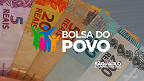 Bolsa do Povo: veja como fazer o cadastro e desbloquear o cartão