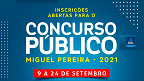 Prefeitura de Miguel Pereira-RJ prorroga inscrições de concurso público até outubro