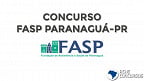Concurso Fundação Municipal de Assistência à Saúde de Paranaguá-PR 2021
