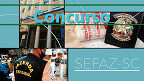 Concurso Sefaz-SC 2021 é aberto para Analista da Receita Estadual Concurso Sefaz-SC 2021 é aberto para Analista da Receita Estadual