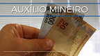 Auxílio mineiro de R$ 600 libera nova parcela em novembro