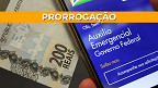 Auxílio Emergencial será prorrogado? Governo pede novo crédito para pagamentos