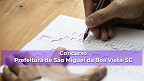 Concurso público da Prefeitura de São Miguel da Boa Vista-SC 2022