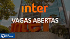 Banco Inter abre novas vagas de emprego em janeiro de 2022