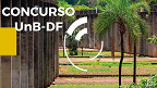 Concurso da Universidade de Brasília (UnB-DF) 2022 reabre inscrições para Técnicos Administrativos