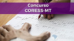 CORESS-MT abre concurso público para 3 cargos de até R$ 3,3 mil