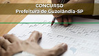 Prefeitura de Guzolândia-SP abre concurso público; veja o edital