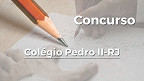 Concurso Colégio Pedro II-RJ 2022: Sai novo edital para Técnicos Administrativos