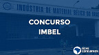 IMBEL abre seleção para Técnico Industrial em Magé-RJ
