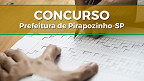 Concurso Prefeitura de Pirapozinho-SP 2022: Edital abre 22 vagas