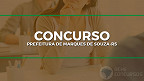 Concurso Prefeitura de Marques de Souza-RS 2022: Sai edital