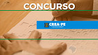 Concurso CREA-PE: Sai edital com 35 vagas de R$ 7,4 mil