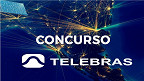 Concurso Telebras divulga resultado de etapa de avaliação de títulos