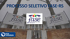 Gabarito do concurso FASE RS sai nesta segunda pelo Instituto Mais