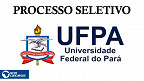 Concurso UFPA: Sai edital 111/2022 para professores
