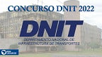 DNIT publica regulamento para novo concurso público; edital em breve