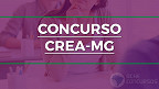 Concurso CREA-MG 2022: Sai edital com vagas de até R$ 10.302