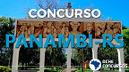 Concurso Panambi-RS 2022: Prefeitura abre inscrições