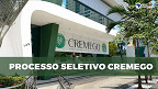 CREMEGO abre novo processo seletivo em 2022