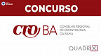 Concurso CRO-BA 2022: Edital iminente para vagas de até R$ 3 mil