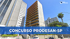 PRODESAN de Santos-SP abre concurso para 36 cargos com salários de até R$ 5,9 mil