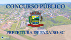 Prefeitura de Paraíso-SC abre concurso público em 2022; veja edital