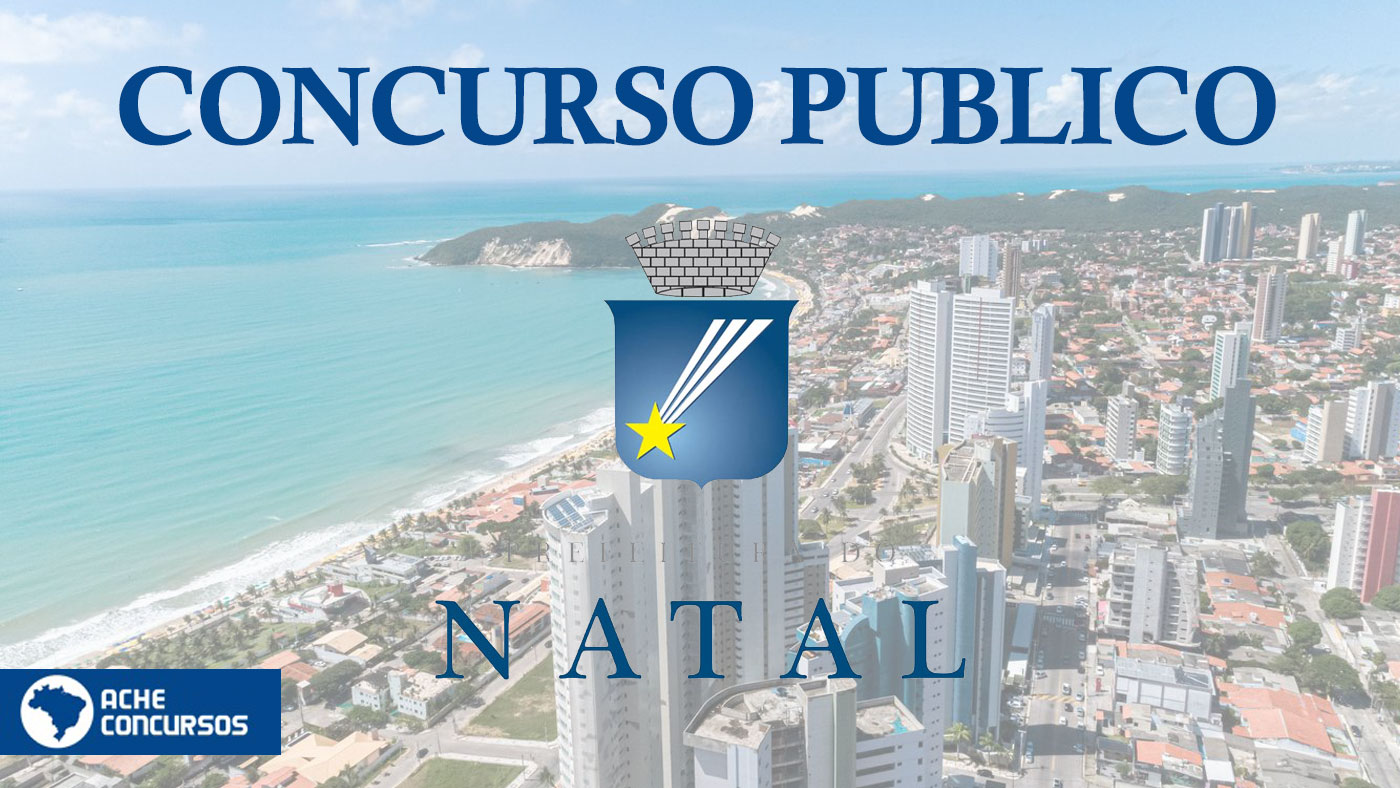 Processo Seletivo Prefeitura Natal-RN 2022: Sai edital para professores temporários Processo Seletivo Prefeitura Natal-RN 2022: Sai edital para professores temporários