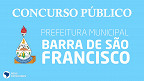 Concurso Prefeitura Barra de São Francisco-ES 2022: Inscrição aberta até agosto