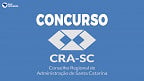 Concurso CRA-SC 2022: Inscrição é aberta para vagas de até R$ 5.507