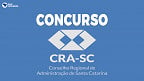 Concurso CRA-SC 2022: Inscrição é aberta para vagas de até R$ 5.507