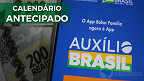 Auxílio Brasil de Agosto é antecipado; veja calendário com novas datas
